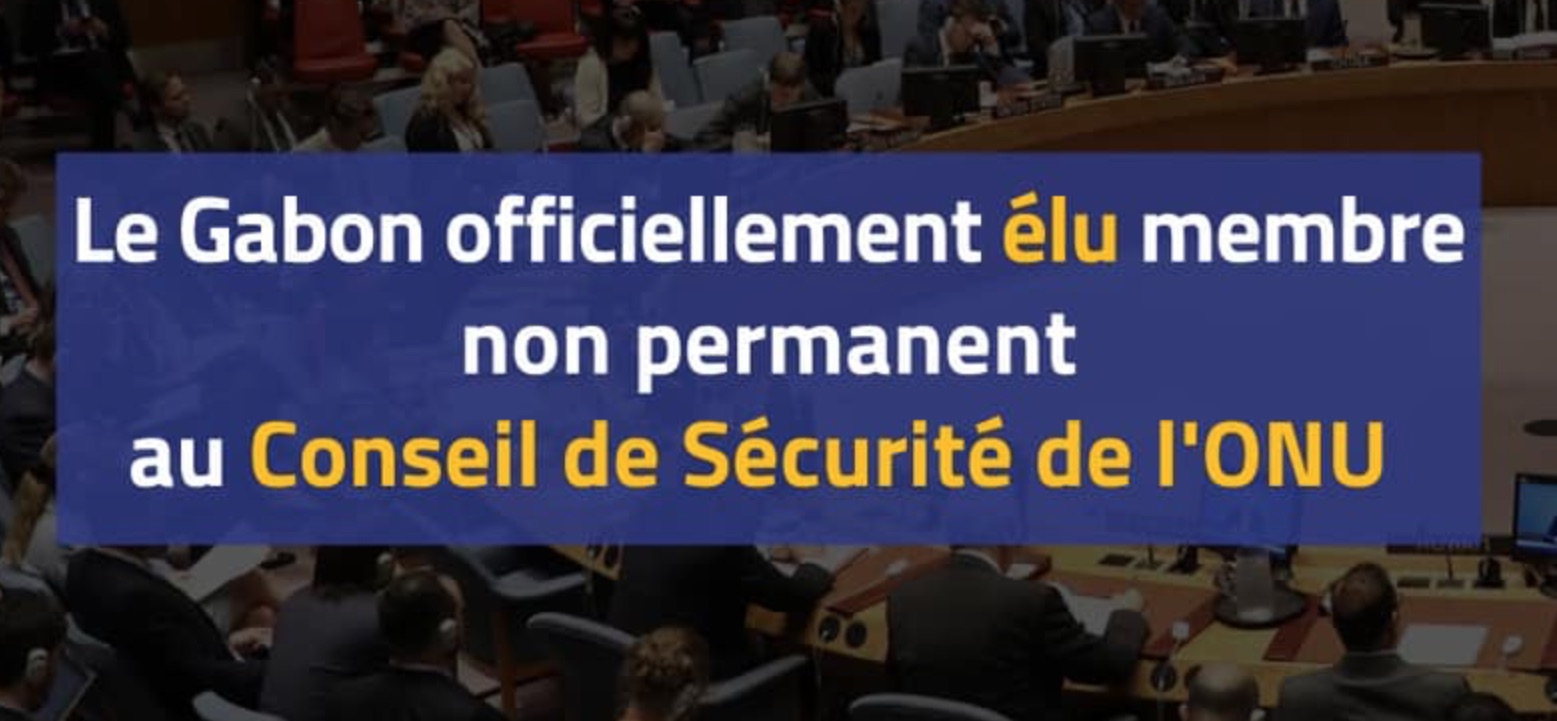 Le Gabon  élu  membre non permanent du Conseil de sécurité de l'ONU 